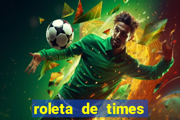 roleta de times fifa 24